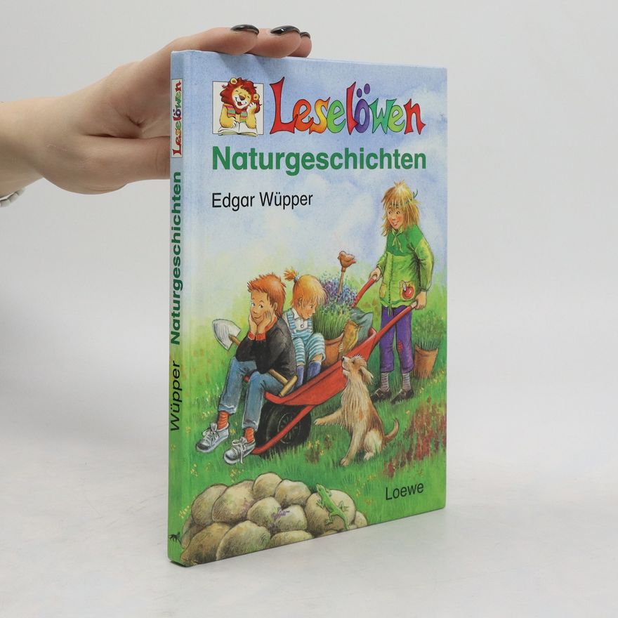 Edgar Wüpper Leselöwen-Naturgeschichten