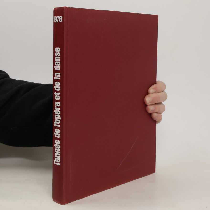 Collectif d'auteurs L'année de l'ópera et de la danse 1978