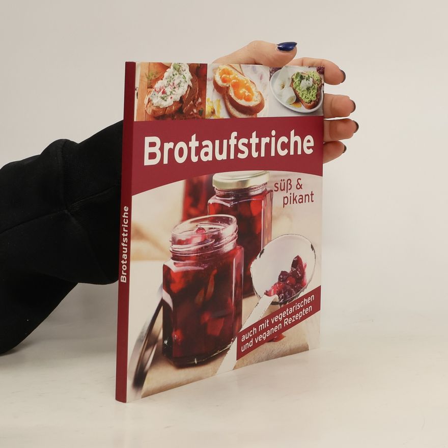 Kolektiv autorů Brotaufstriche. Süß & pikant