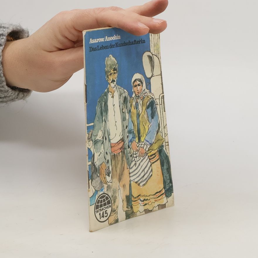 Asarow/Anochin Das Leben der Kundschafterin