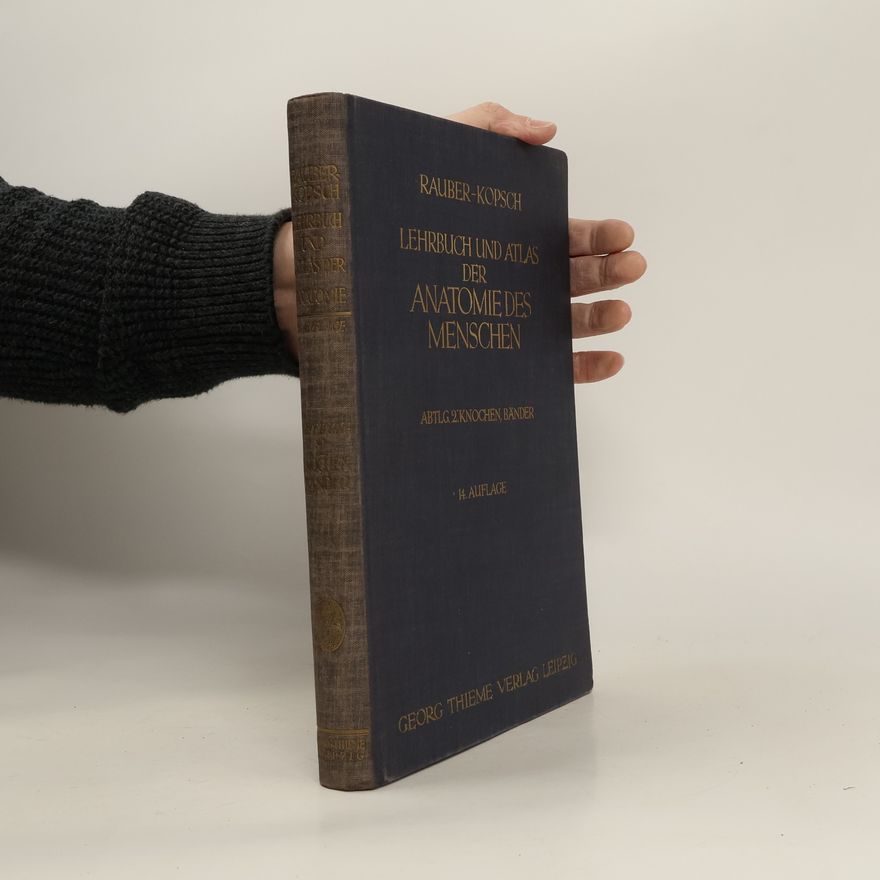 Friedrich Kopsch Lehrbuch und Atlas der Anatomie des Menschen