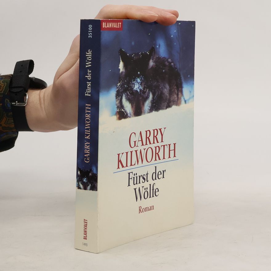 Garry Kilworth Fürst der Wölfe