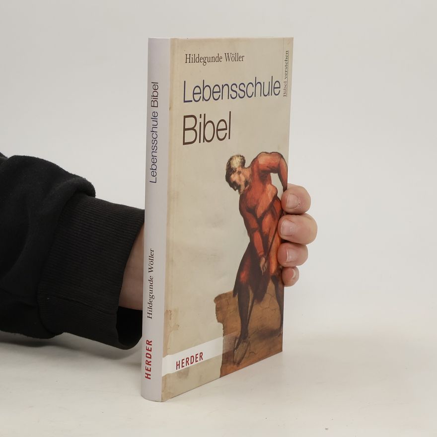 Hildegunde Wöller Lebensschule Bibel