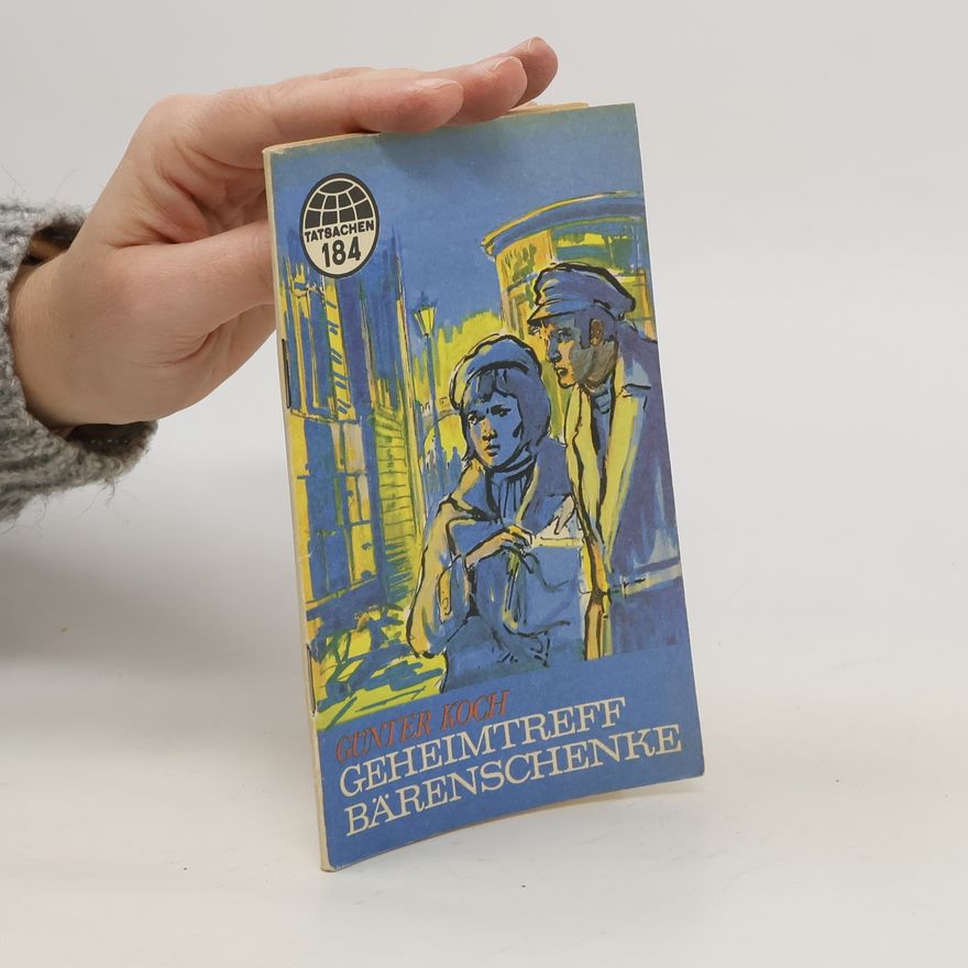 Günter Koch Geheimtreff Bärenschenke