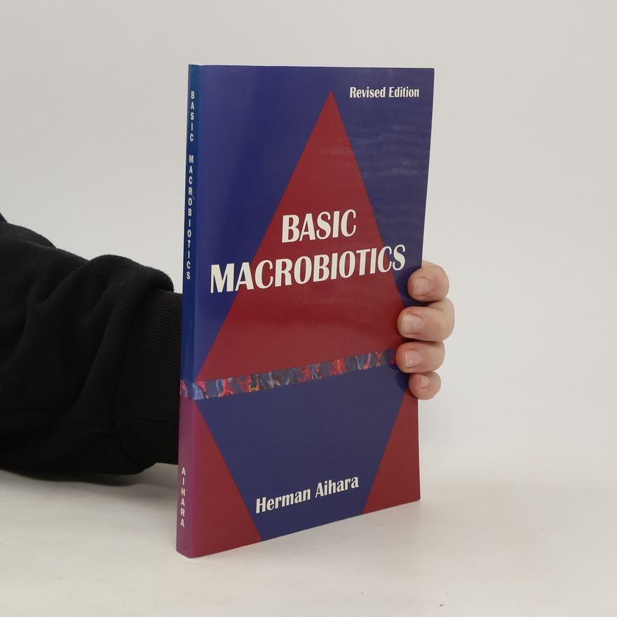 Herman Aihara Basic Macrobiotics