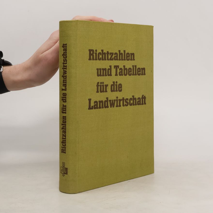 Various authors Richtzahlen und Tabellen für die Landwirtschaft