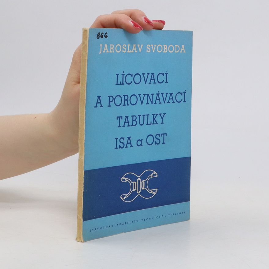 Jaroslav Svoboda Lícovací a porovnávací tabulky ISA a OST