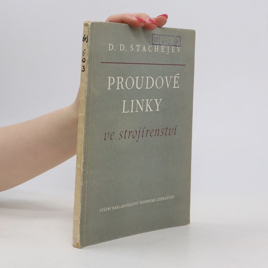 D.D. Stachejev Proudové linky ve strojírenství