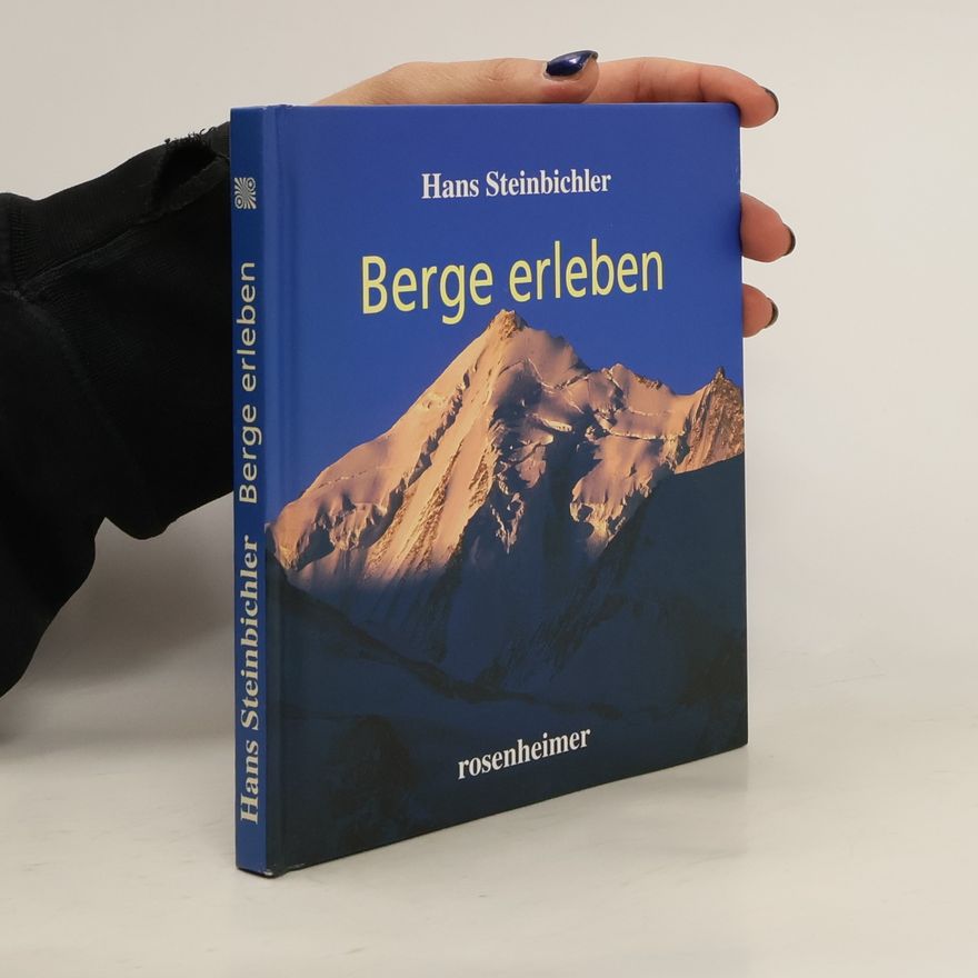 Hans Steinbichler Berge erleben