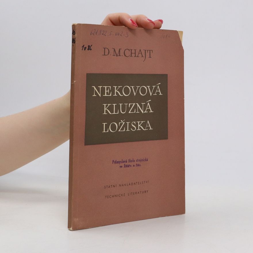 D. M. Chajt Nekovová kluzná ložiska