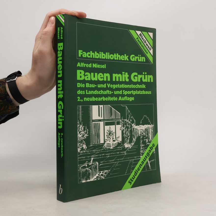 Alfred Niesel Bauen mit Grün