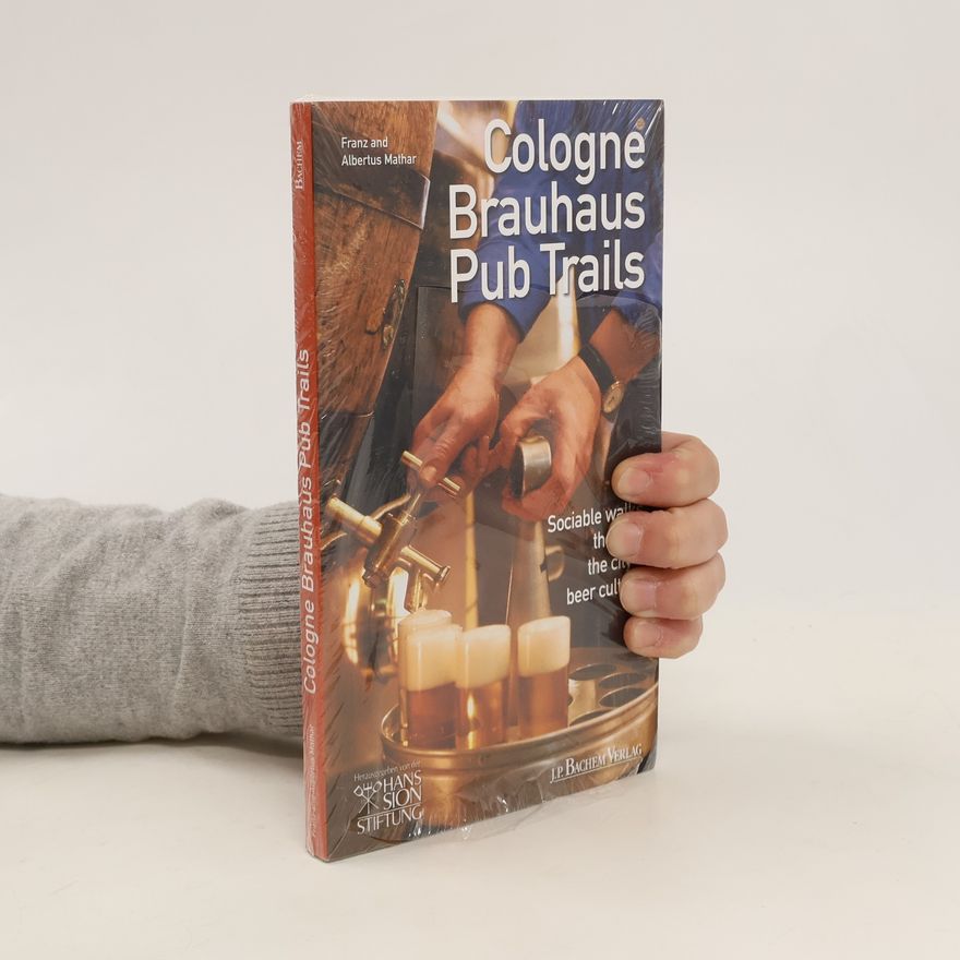 Franz Mathar Cologne Brauhaus Pub Trails