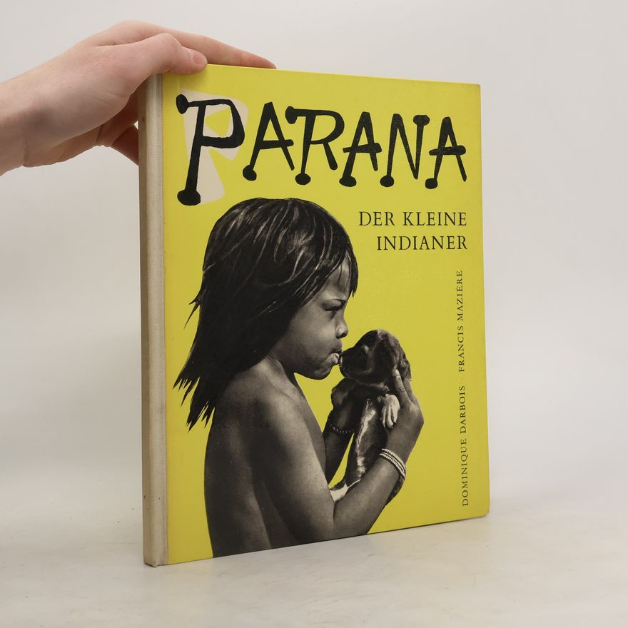 Francis Mazière Parana. Der kleine Indianer
