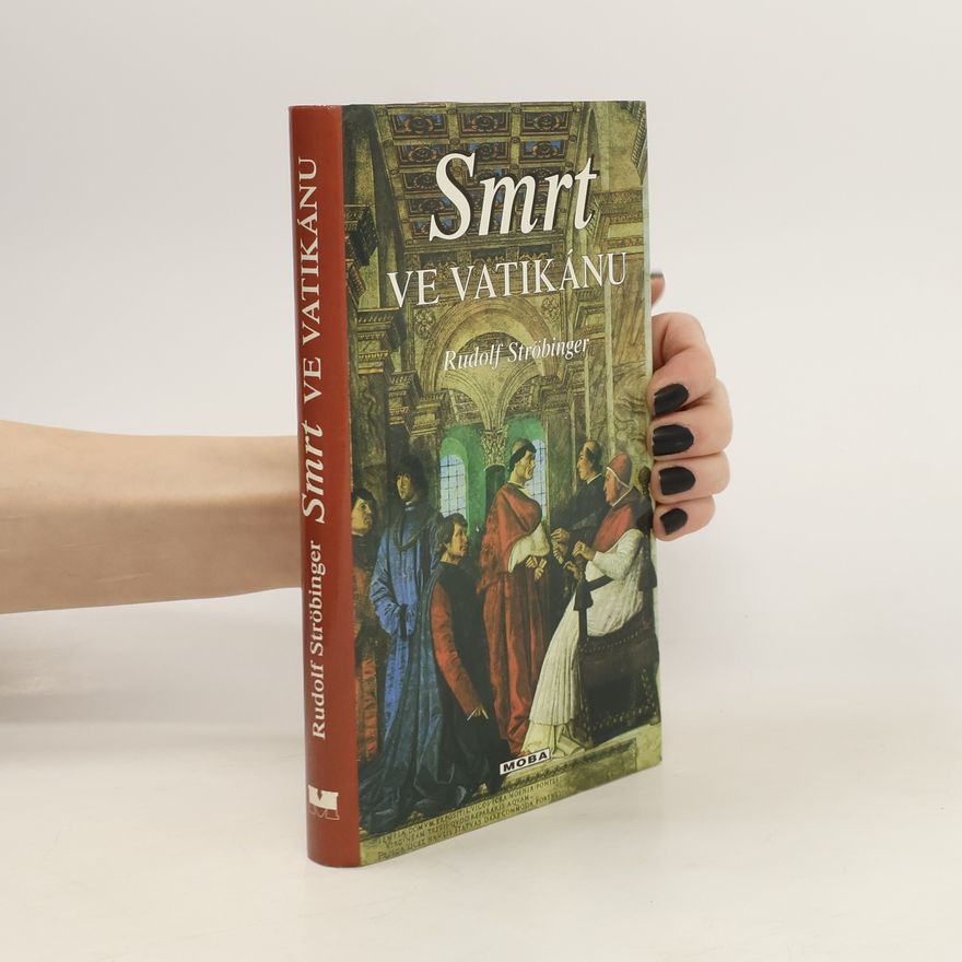 Rudolf Ströbinger Smrt ve Vatikánu