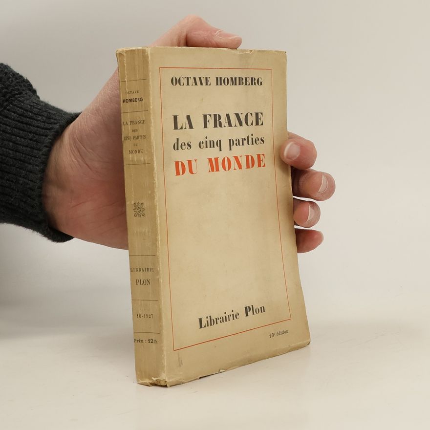 Octave Homberg La France des cinq parties du monde