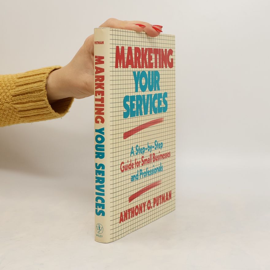 Anthony O. Putman Marketing Your Services