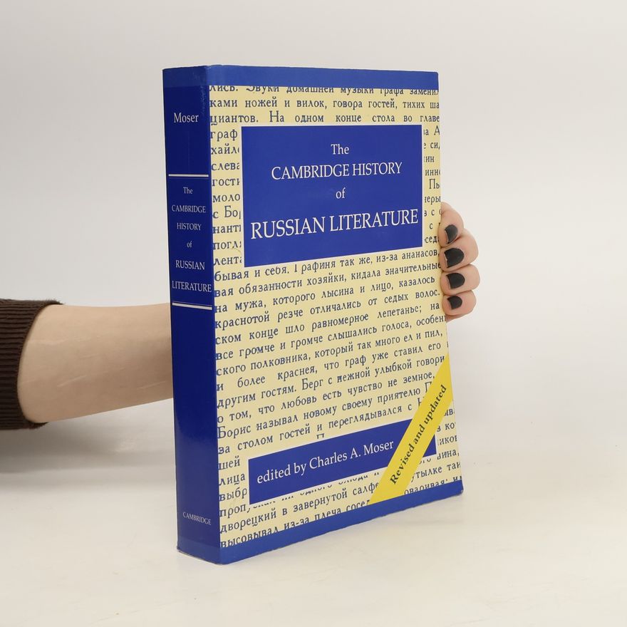 Charles A Moser The Cambridge history of Russian literature
