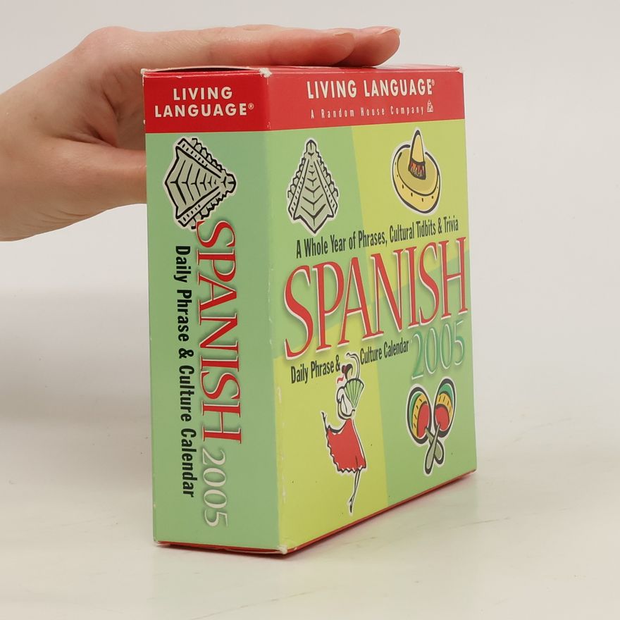 Autorenkollektiv A Whole Year of Phrases, Cultural Tidbits and Trivia Spanish