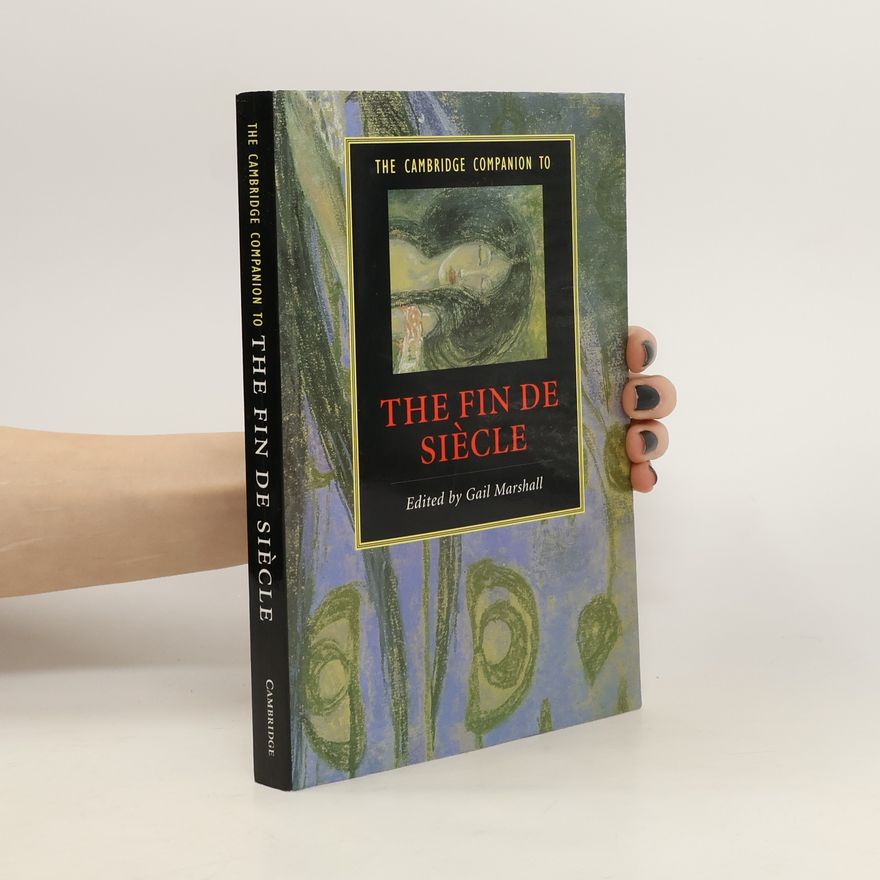 Cambridge University Press The Cambridge Companion to the Fin de Siecle
