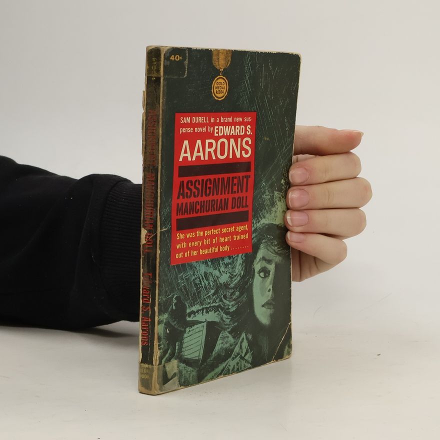 Aarons Edward S. Assignment Manchurian Doll