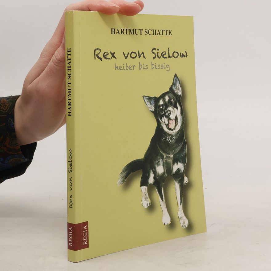 Hartmut Schatte Rex von Sielow