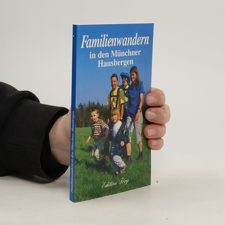 Margit Kleemann Familienwandern in den Münchner Hausbergen