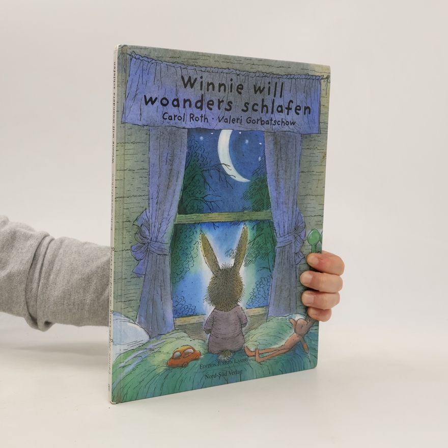 Carol Roth Winnie will woanders schlafen