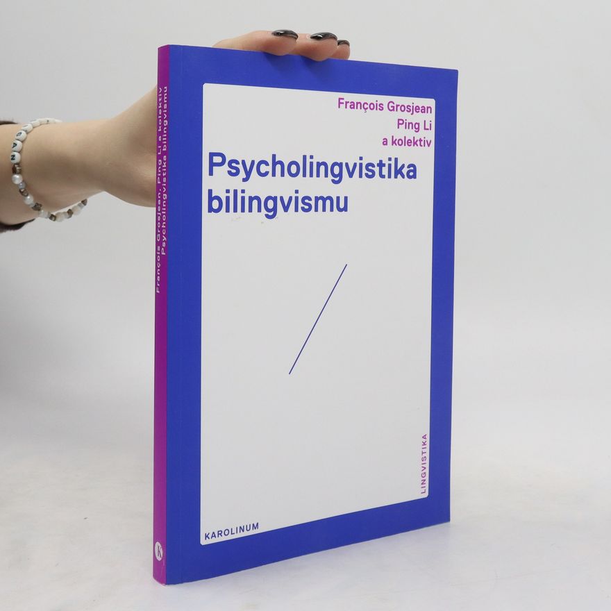 Ping Li Psycholingvistika bilingvismu