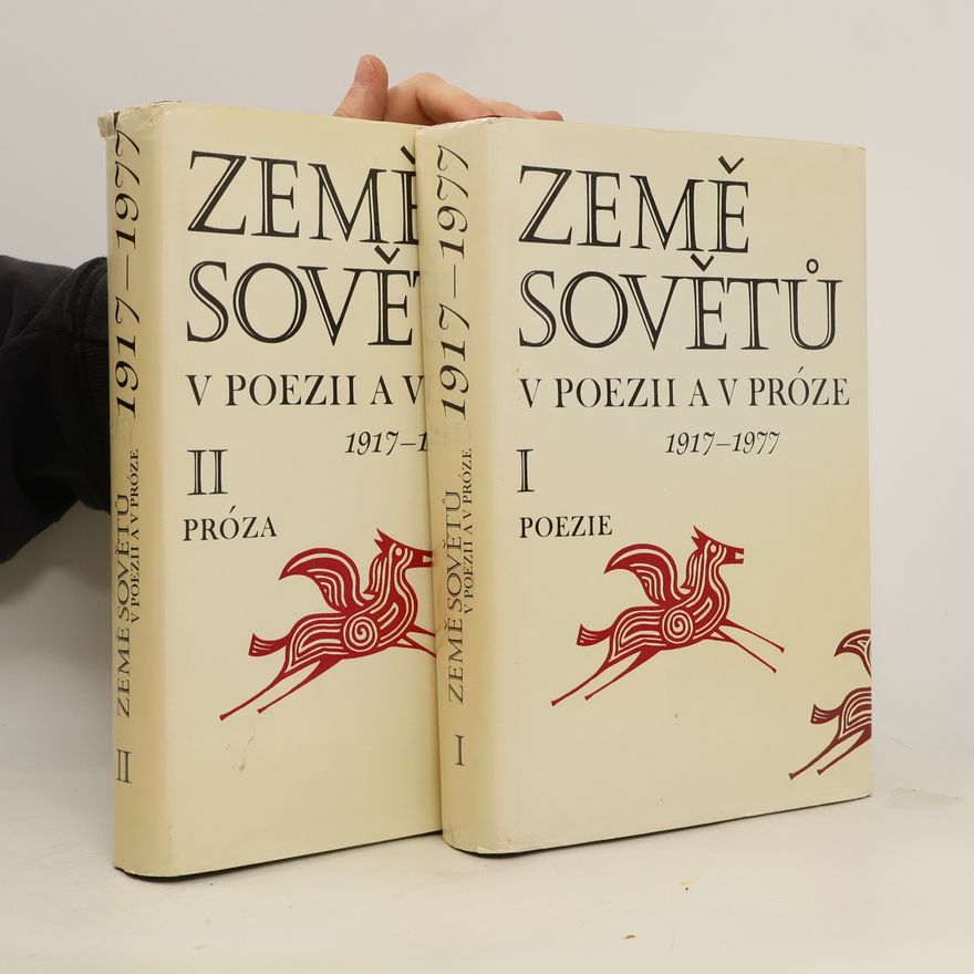 Kolektiv autorů Země sovětů v poezii a v próze 1917-1977. Komplet I-II