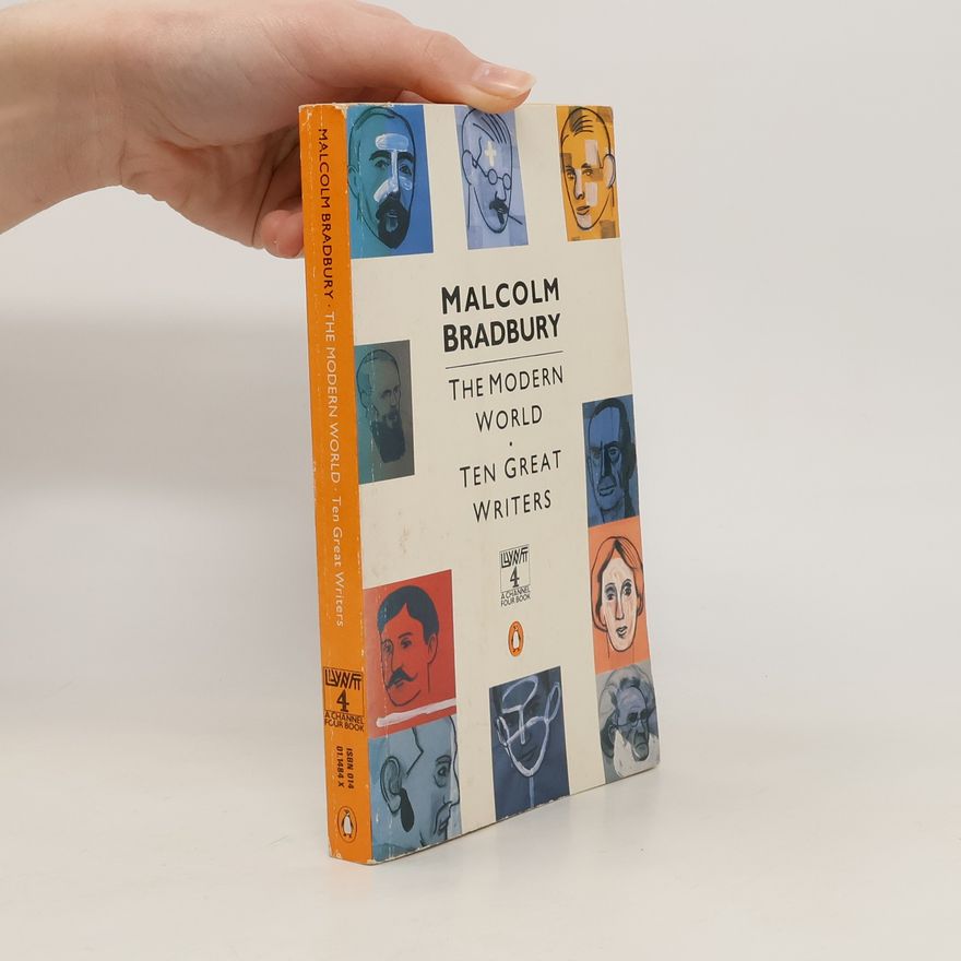 Malcolm Bradbury The Modern World