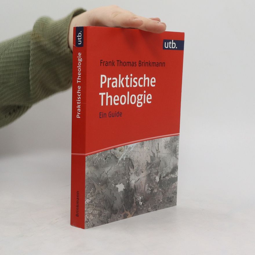 Frank Thomas Brinkmann Praktische Theologie