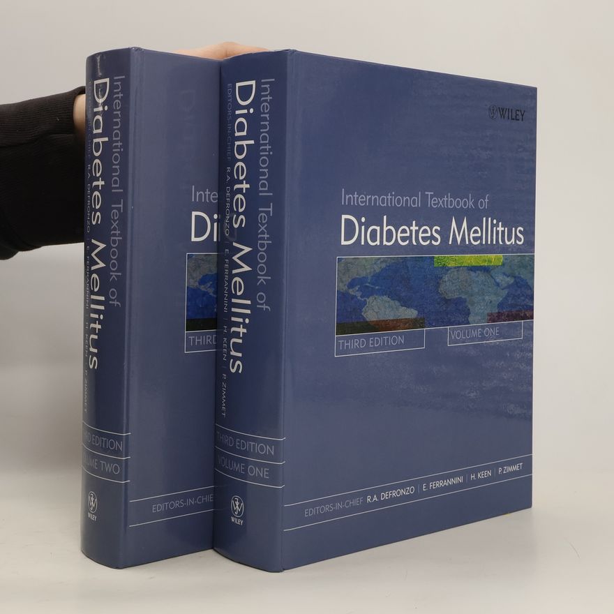 E. Ferrannini International Textbook of Diabetes Mellitus. Volume 1-2