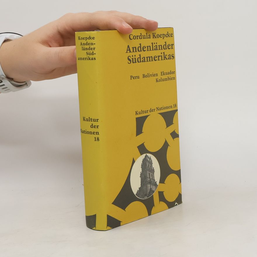 Cordula Koepcke Andenländer Südamerikas