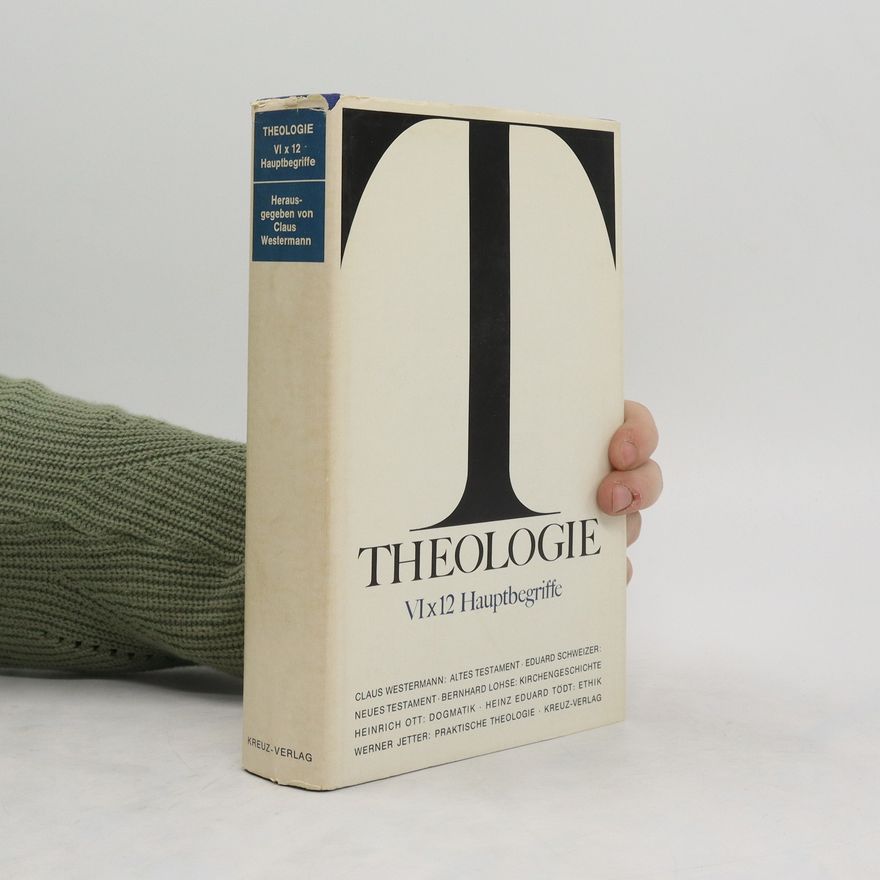 Autorenkollektiv Theologie. VI x 12 Hauptbegriffe