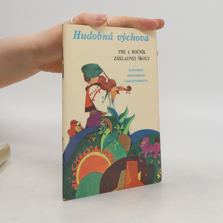Collectif d'auteurs Hudobná výchova pre 4. ročník základnej školy