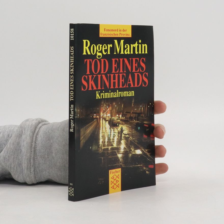 Roger Martin Tod eines Skinheads