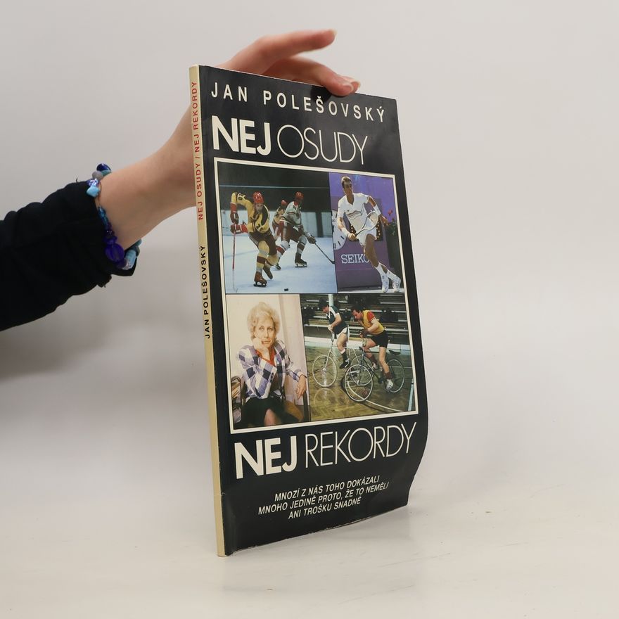 Jan Polešovský Nej osudy, nej rekordy
