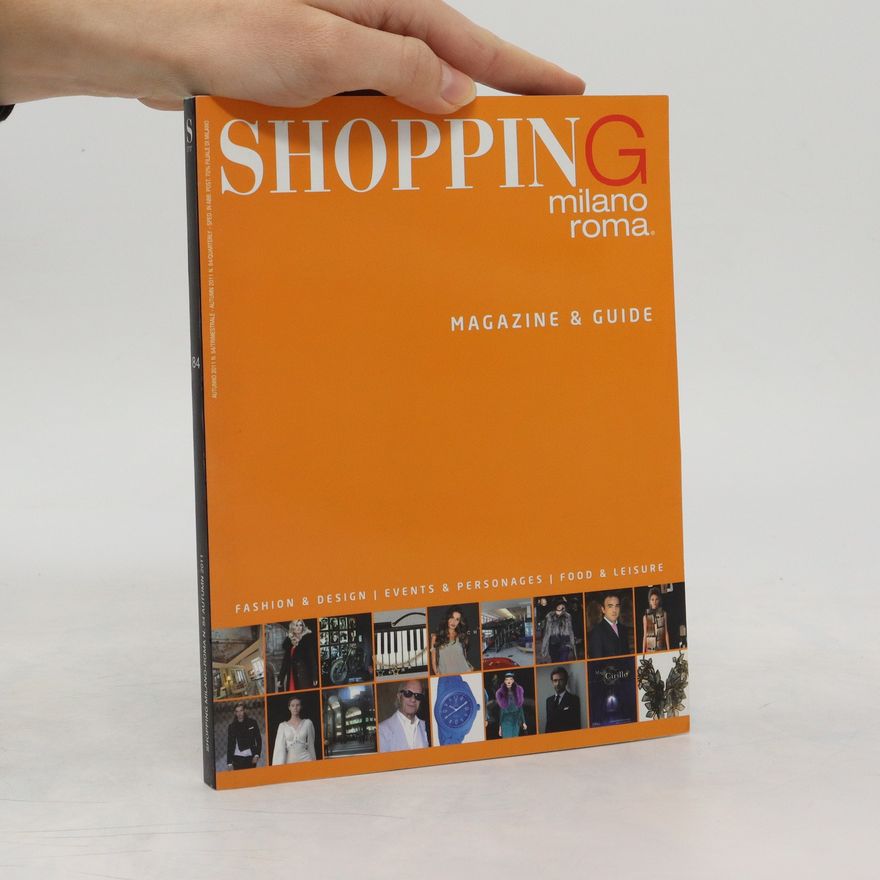 Kolektiv autorů Shopping. Milano. Roma. Magazine & Guide 84 Autumn/2011