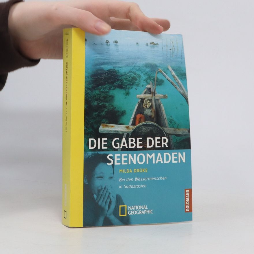 Milda Drüke Die Gabe der Seenomaden