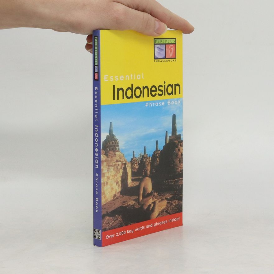 Iskandar P. Nugraha Essential Indonesian Phrase Book