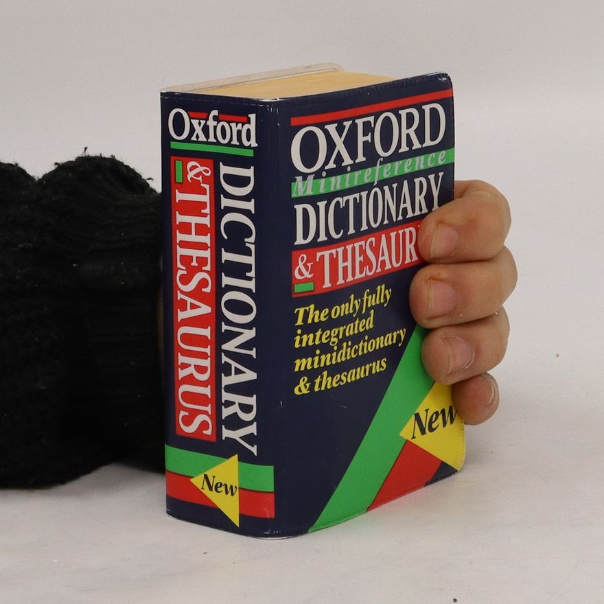 Chris Cowley The Oxford minireference dictionary & thesaurus