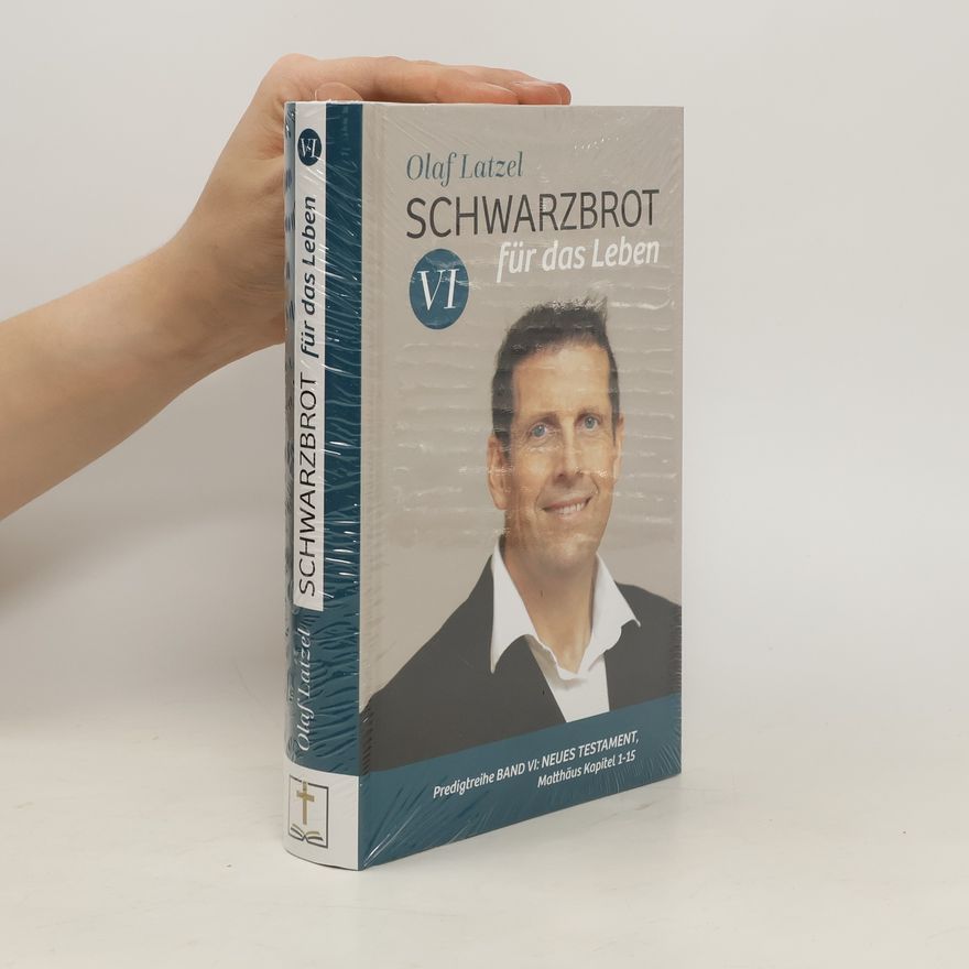 Olaf Latzel Schwarzbrot für das Leben
