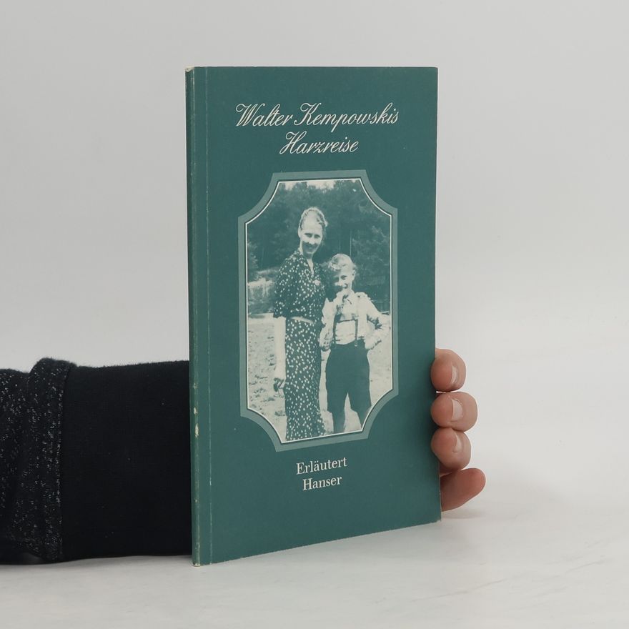 Various authors Walter Kempowskis Harzreise
