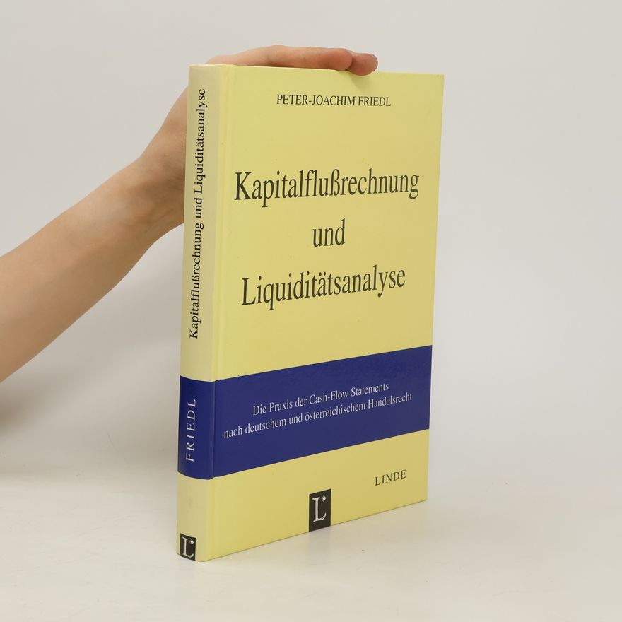 Peter-Joachim Rakow Kapitalflussrechnung und Liquiditätsanalyse
