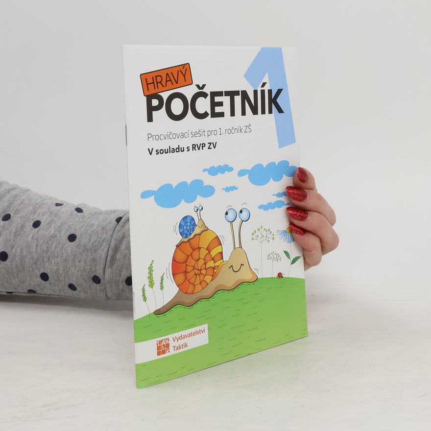 Andrea Tláskalová Hravý početník 1. Procvičovací sešit pro 1. ročník ZŠ