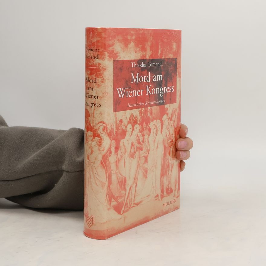 Theodor Tomandl Mord am Wiener Kongress
