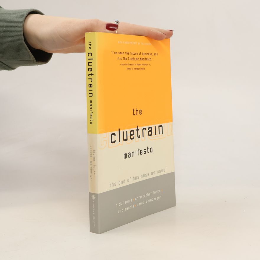 Rick Levine The Cluetrain Manifesto