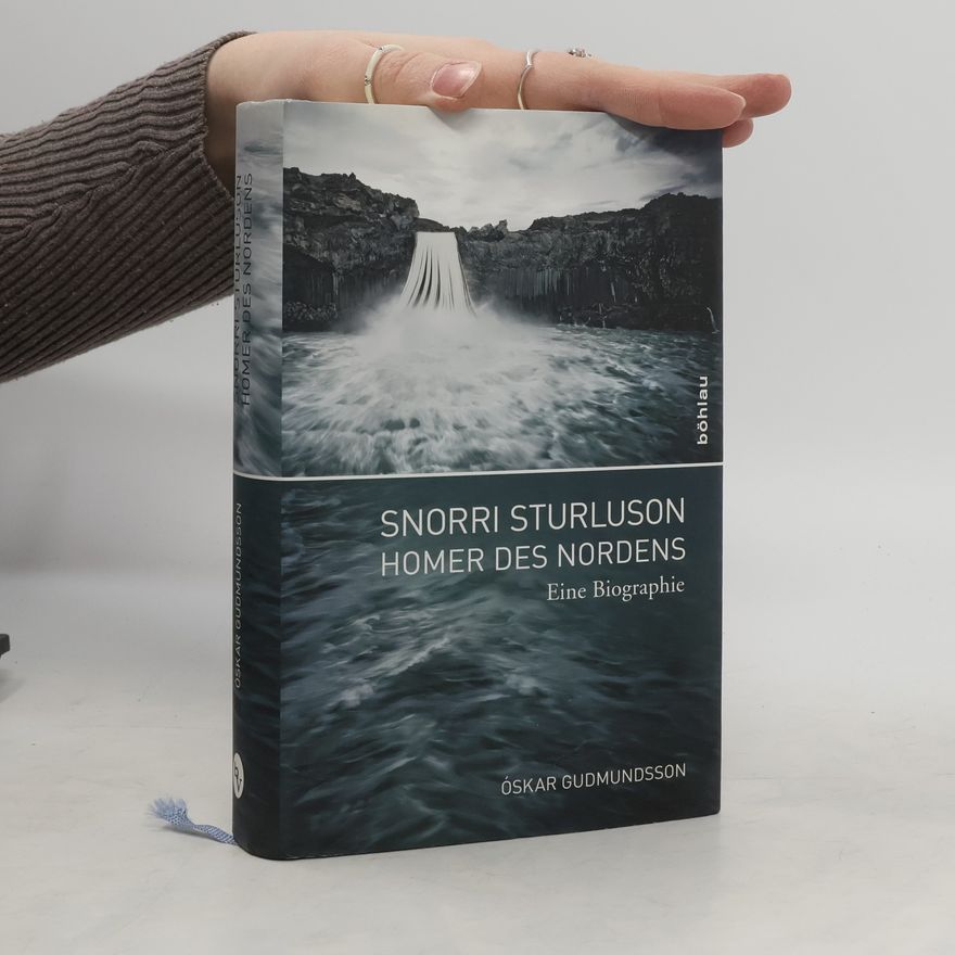 Óskar Guðmundsson Snorri Sturluson - Homer des Nordens