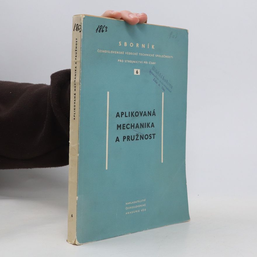 Collectif d'auteurs Aplikovaná mechanika a pružnost