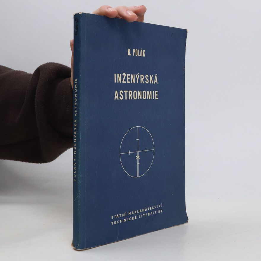 B. Polák Inženýrská astronomie